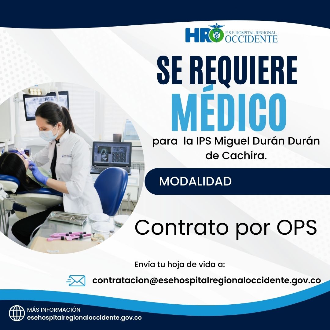 Se requiere médico para la IPS Miguel Durán Durán en Cachira