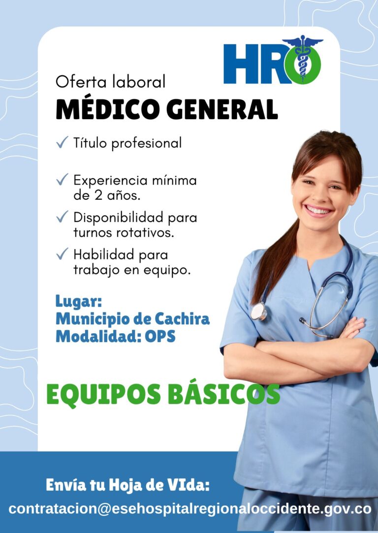 Hospital Regional del Occidente abre convocatoria para Médico General en Cáchira Hospital Regional del Occidente abre convocatoria para Médico General en Cáchira
