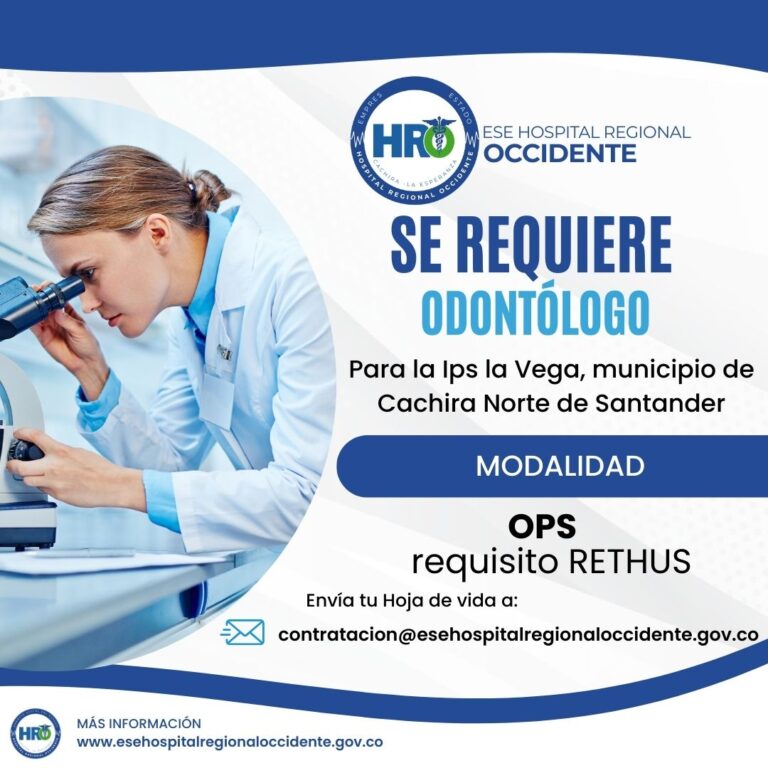 ESE Hospital Regional Occidente abre convocatoria para odontólogo en Cáchira