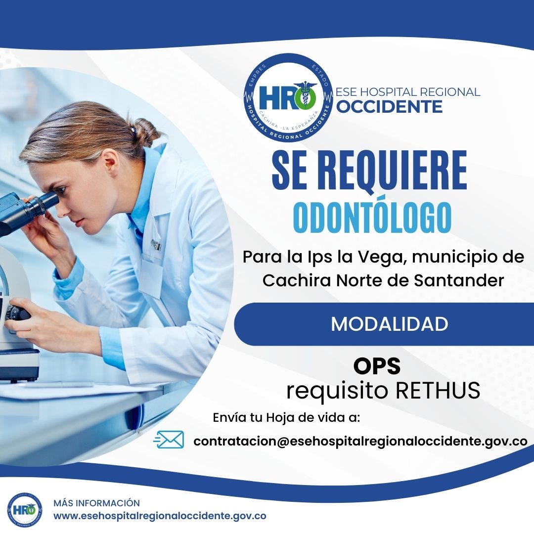 ESE Hospital Regional Occidente abre convocatoria para odontólogo en Cáchira
